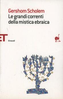 Le grandi correnti della mistica ebraica.pdf
