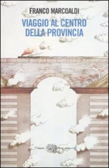 Viaggio al centro della provincia.pdf