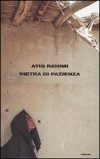 Libro Pietra di pazienza Atiq Rahimi