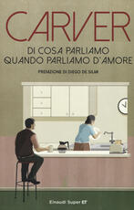 Libro Di cosa parliamo quando parliamo d'amore Raymond Carver