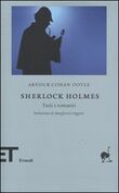 Sherlock Holmes. Tutti i romanzi