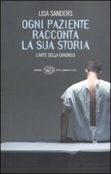 Ogni paziente racconta la sua storia. Larte della diagnosi.pdf