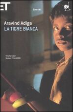 Libro La tigre bianca Aravind Adiga