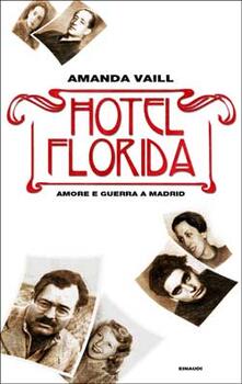 Hotel Florida. Amore e guerra a Madrid.pdf