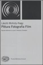 Libro Pittura, fotografia, film Laszlo Moholy-Nagy