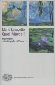 Quel Marcel! Frammenti dalla biografia di Proust.pdf