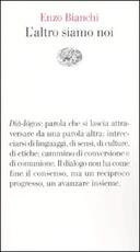 Libro L' altro siamo noi Enzo Bianchi