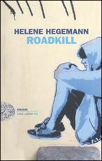 Libro Roadkill Helene Hegemann