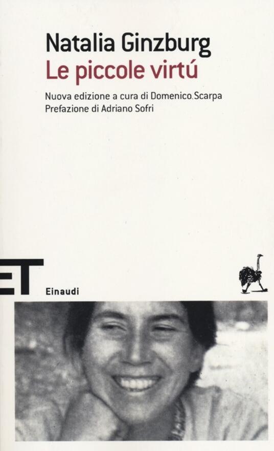 Le Piccole Virtù Riassunto E Analisi Le piccole virtù - Natalia Ginzburg - Libro - Einaudi - Einaudi
