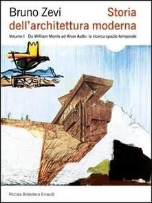 Storia dellarchitettura moderna. Vol. 1: Da William Morris ad Alvar Aalto: la ricerca spazio-temporale..pdf