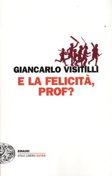 E la felicità, prof?.pdf