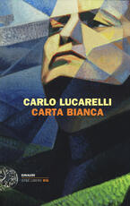 Libro Carta bianca Carlo Lucarelli