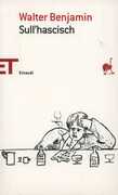 Libro Sull'hascisch Walter Benjamin