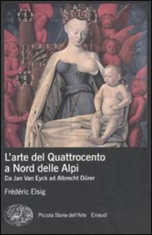 L arte del Quattrocento a nord delle Alpi. Da Jan Van Eyck ad Albrecht Dürer.pdf