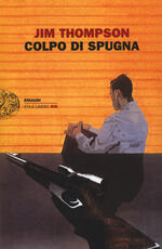Libro Colpo di spugna Jim Thompson