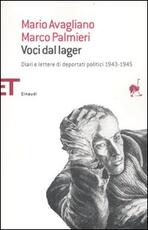 Libro Voci dal lager. Diari e lettere di deportati politici italiani 1943-1945 Mario Avagliano Marco Palmieri