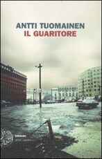 Libro Il guaritore Antti Tuomainen
