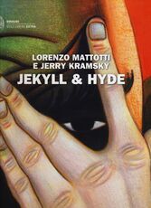 Libro Jekyll & Hyde Lorenzo Mattotti Jerry Kramsky