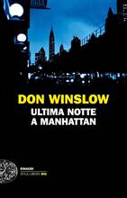 Libro Ultima notte a Manhattan Don Winslow