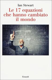 Le 17 equazioni che hanno cambiato il mondo.pdf