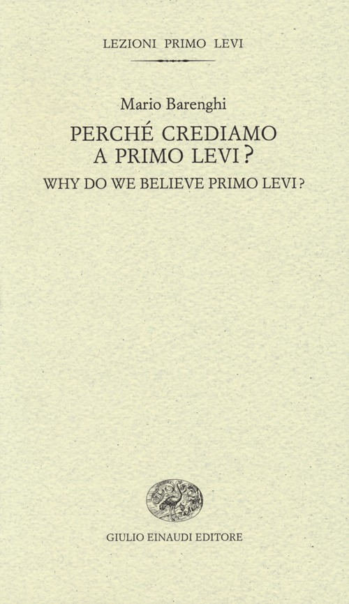 Image of Perché crediamo a Primo Levi?-Why do we believe Primo Levi? Ediz. bilingue