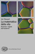 Libro La matematica della vita. Risolvere i problemi dell'esistenza Ian Stewart