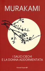 Libro I salici ciechi e la donna addormentata Haruki Murakami