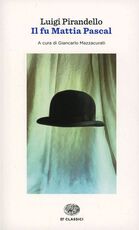 Libro Il fu Mattia Pascal Luigi Pirandello