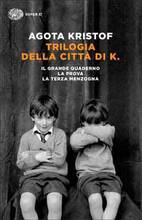 Libro Trilogia della città di K. Agota Kristof