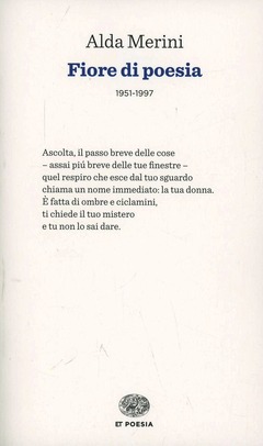 Fiore Di Poesia 1951 1997 Alda Merini Libro Einaudi Einaudi Tascabili Poesia Ibs