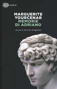 Libro Memorie di Adriano. Seguite dai taccuini di appunti Marguerite Yourcenar