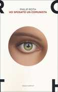 Libro Ho sposato un comunista Philip Roth