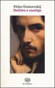 Libro Delitto e castigo Fëdor Dostoevskij