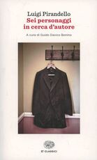 Libro Sei personaggi in cerca d'autore Luigi Pirandello