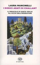 Libro I dodici abati di Challant Laura Mancinelli