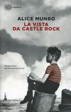 Libro La vista da Castle Rock Alice Munro