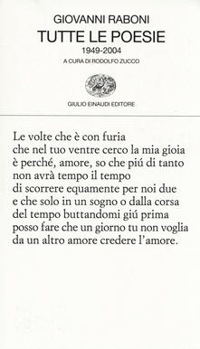Tutte le poesie (1949-2004) - Giovanni Raboni - Libro - Einaudi ...