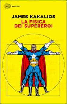 La fisica dei supereroi.pdf