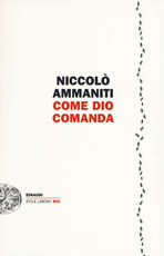 Libro Come Dio comanda Niccolò Ammaniti