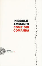 Libro Come Dio comanda Niccolò Ammaniti