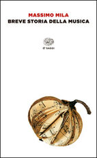 Libro Breve storia della musica Massimo Mila