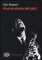 Libro Nuova storia del jazz Alyn Shipton
