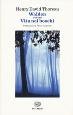 Libro Walden ovvero Vita nei boschi Henry David Thoreau