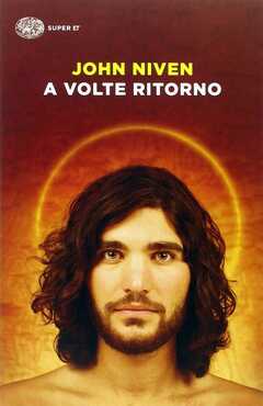Libro A volte ritorno John Niven