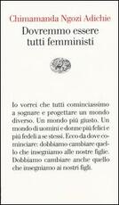 Libro Dovremmo essere tutti femministi Chimamanda Ngozi Adichie