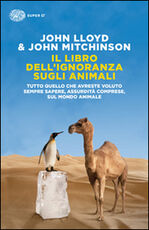 Libro Il libro dell'ignoranza sugli animali John Lloyd John Mitchinson