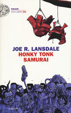 Libro Honky Tonk samurai Joe R. Lansdale