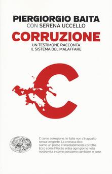 Corruzione. Un testimone racconta il sistema del malaffare.pdf