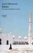 Libro Islam. Una nuova introduzione storica Carole Hillenbrand