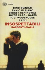 Libro Insospettabili. Racconti gialli